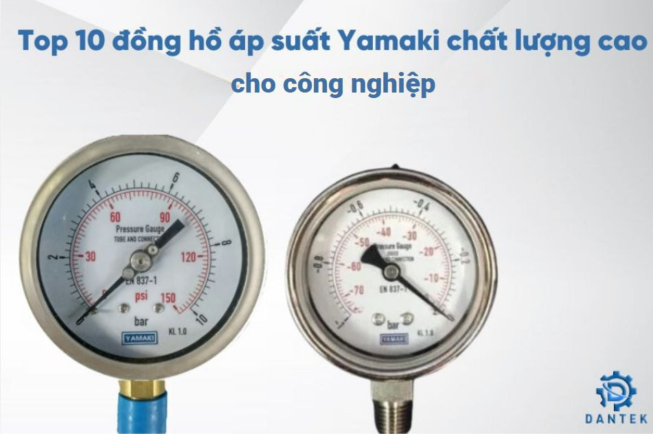 Tổng kho đồng hồ áp suất Yamaki chất lượng - Giá rẻ