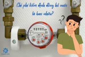 chi phí kiểm định đồng hồ nước